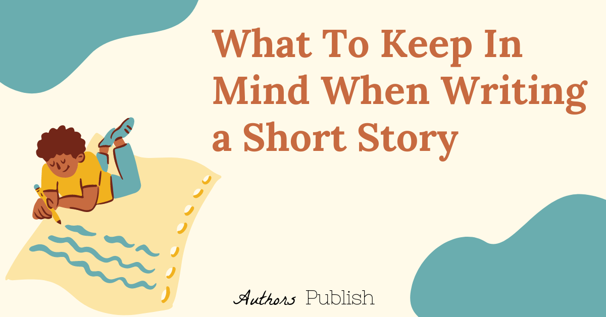 what-to-keep-in-mind-when-writing-a-short-story