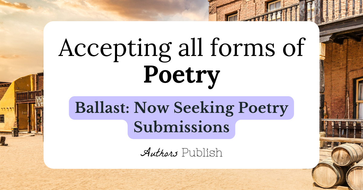 » Ballast Now Seeking Poetry Submissions