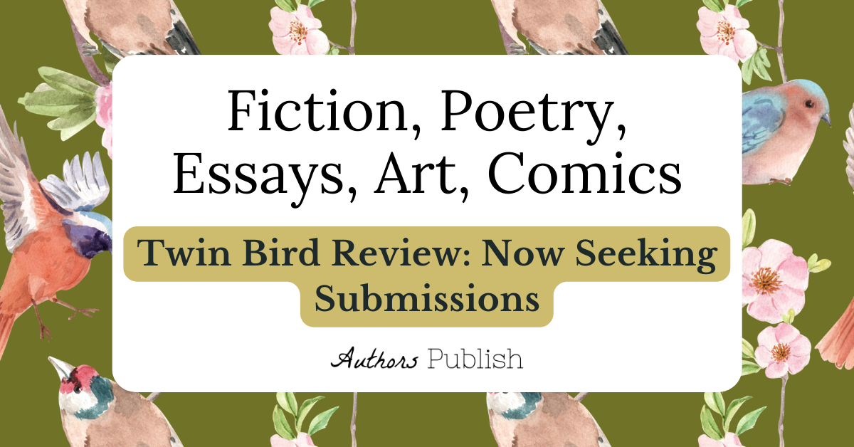 » Twin Bird Review Now Seeking Submissions