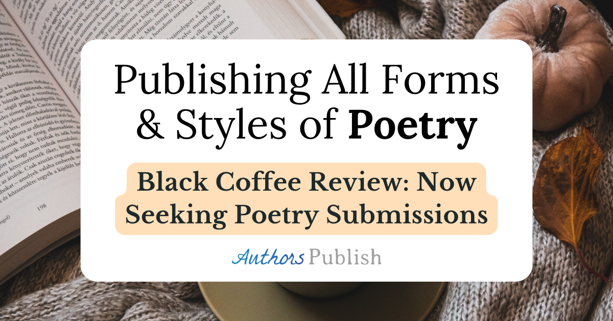 » Black Coffee Review Now Seeking Poetry Submissions