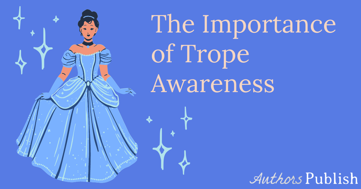 » The Importance of Trope Awareness