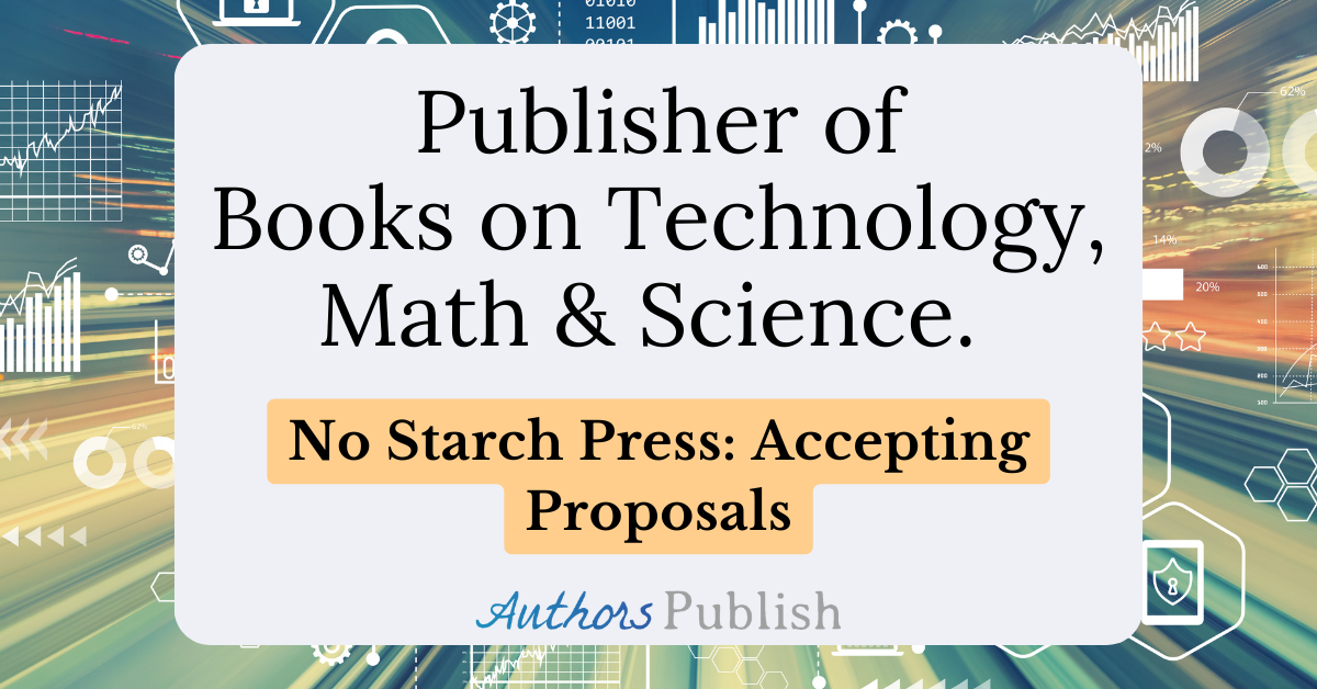» No Starch Press: Now Accepting Book Proposals