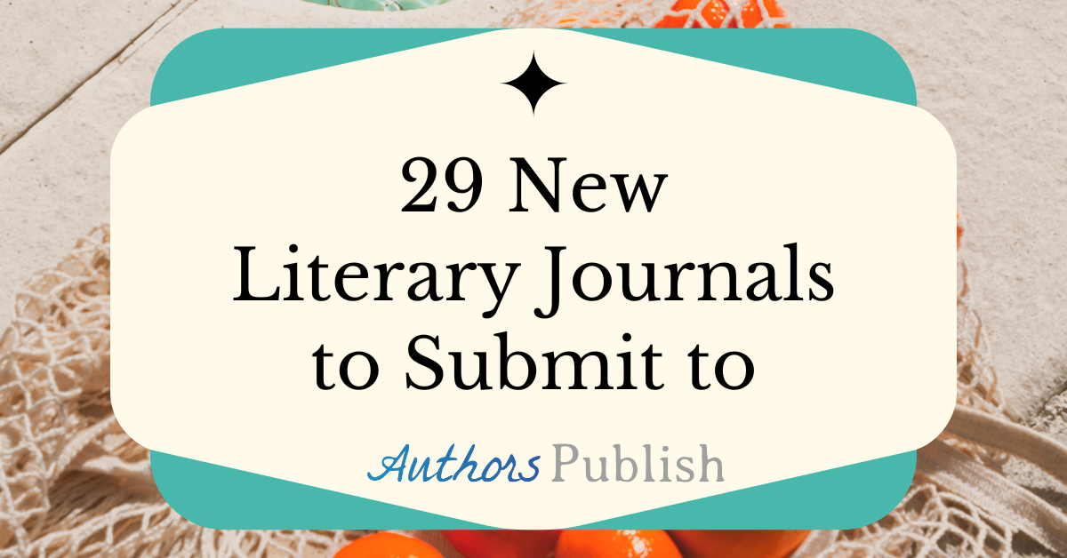 » 29 New Literary Journals