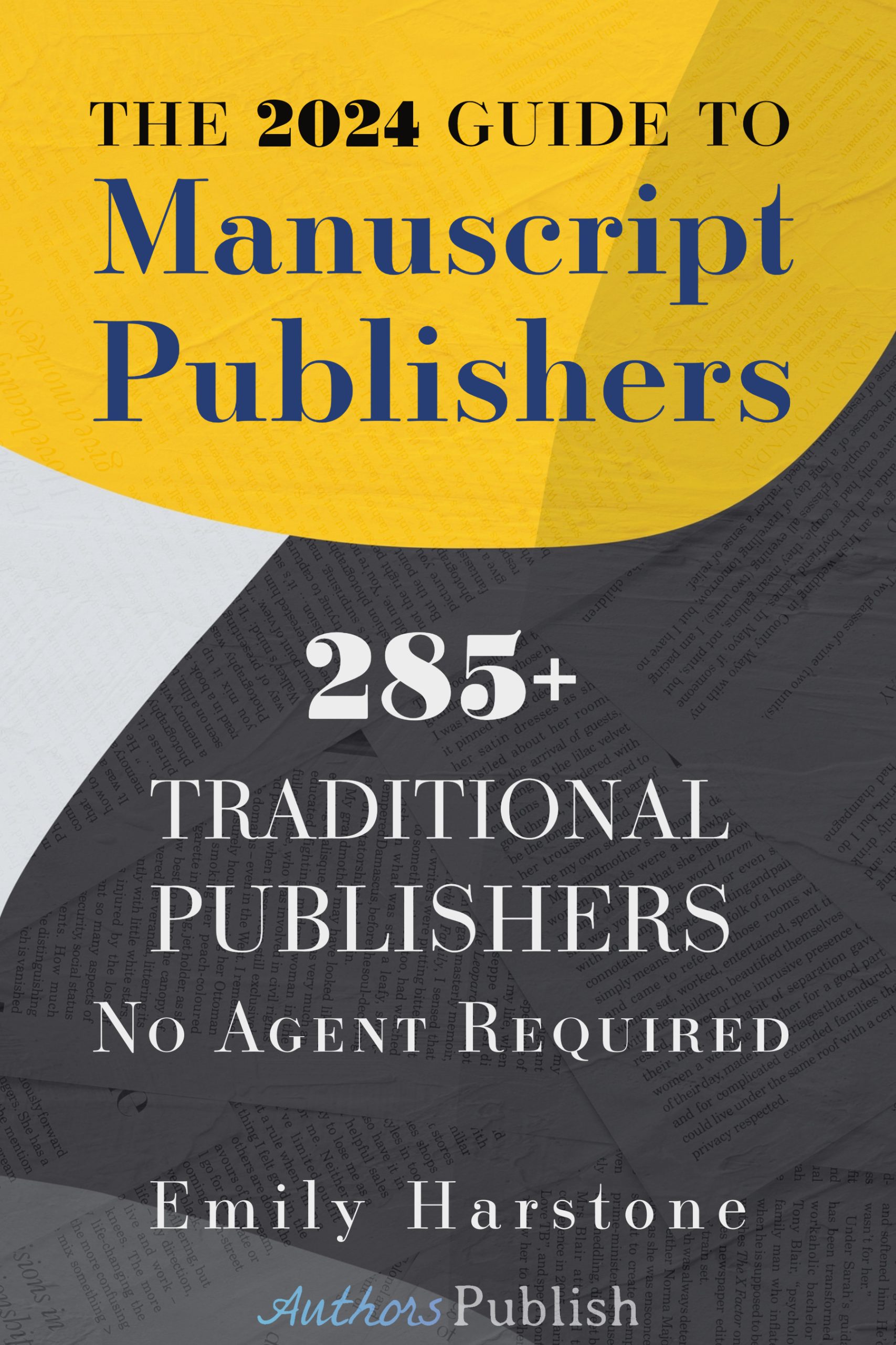 Traditional Publishers Looking For New Authors » The 2024 Guide to Manuscript Publishers: 285 Traditional Publishers