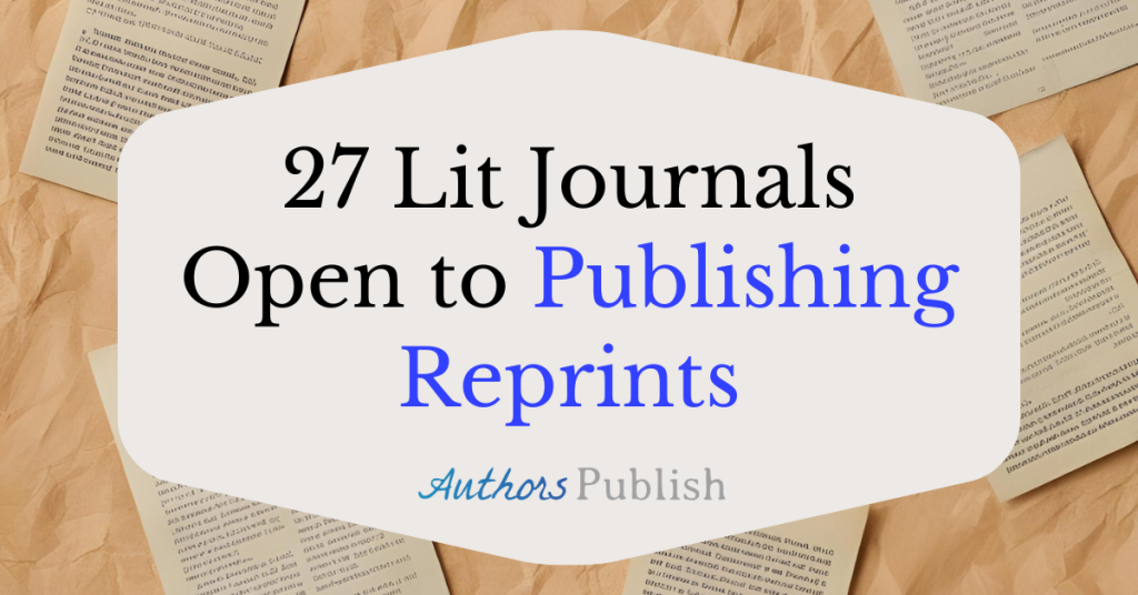 27 Literary Journals Open to Publishing Reprints