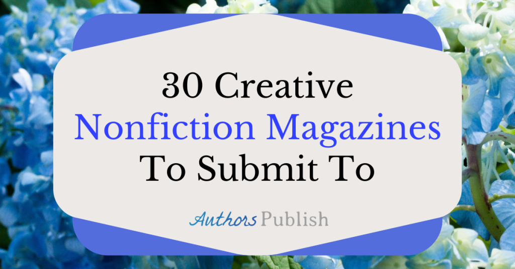 30 Creative Nonfiction Magazines