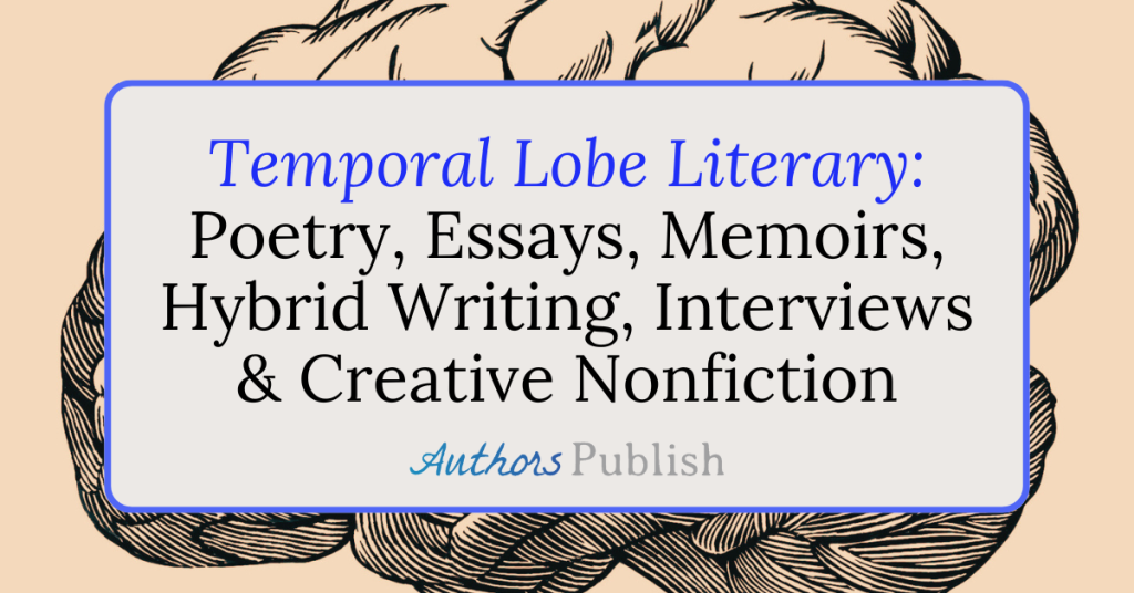 Temporal Lobe Literary: Now Seeking Submissions