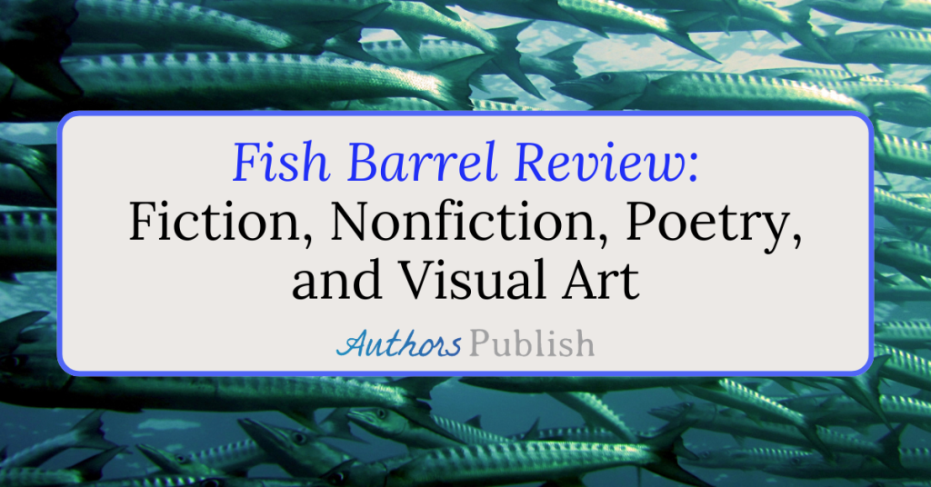 Fish Barrel Review: Now Seeking Submissions
