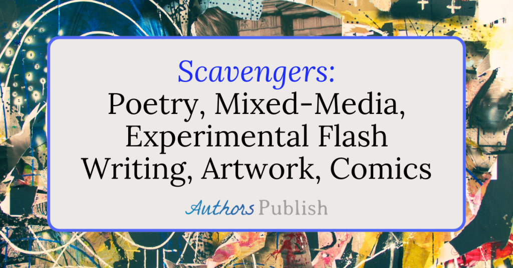Scavengers: Now Seeking Submissions