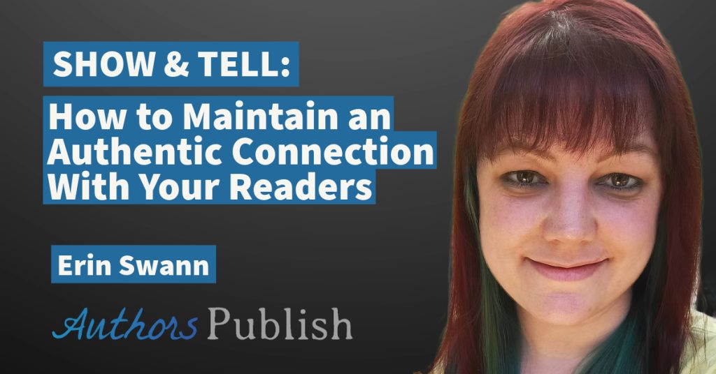 Free Talk: Show & Tell — How to Create and Maintain Authentic Connections with Your Readers