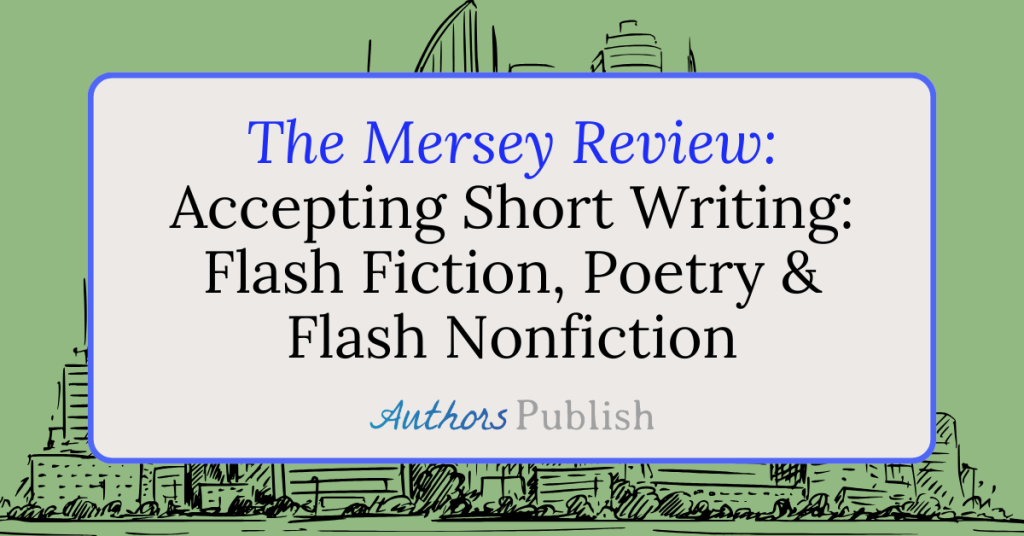 The Mersey Review: Now Seeking Submissions