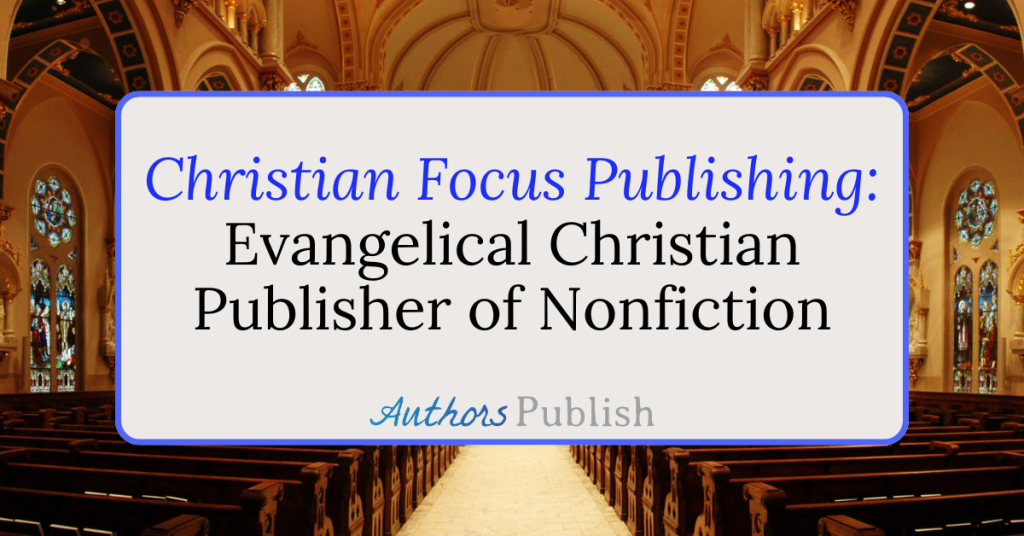 Christian Focus Publishing: Seeking Manuscript Queries