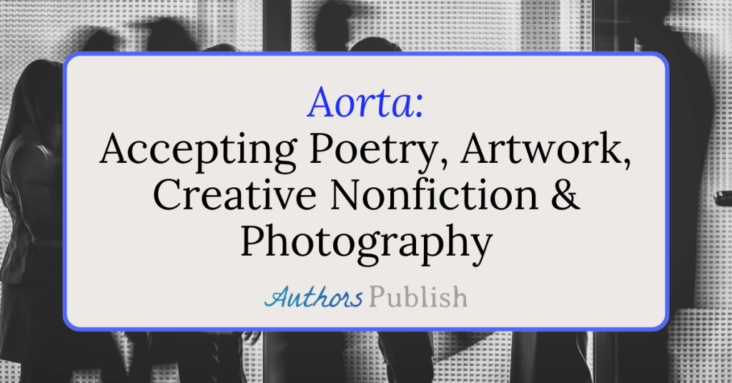 Aorta: Now Seeking Submissions