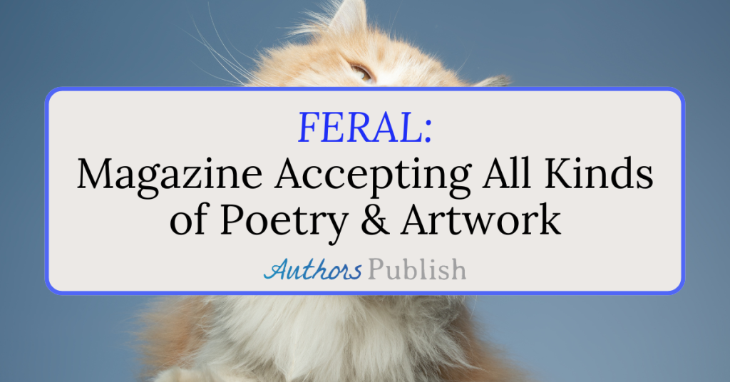 FERAL: Now Seeking Poetry Submissions