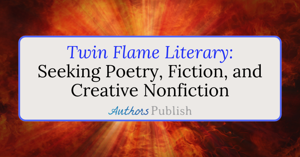 Twin Flame Literary: Now Seeking Submissions