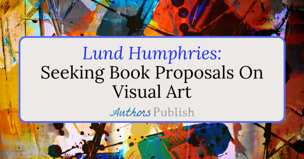 Lund Humphries: Seeking Book Proposals