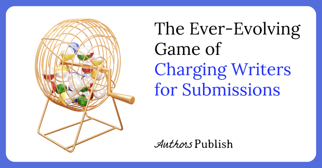 The Ever-Evolving Game of Charging Writers for Submissions