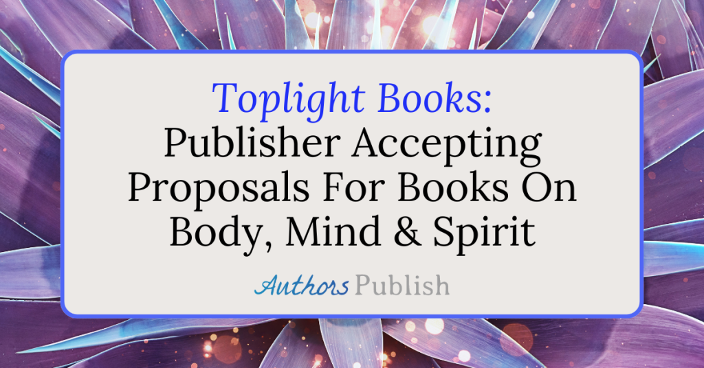 Toplight Books: Accepting Book Proposals