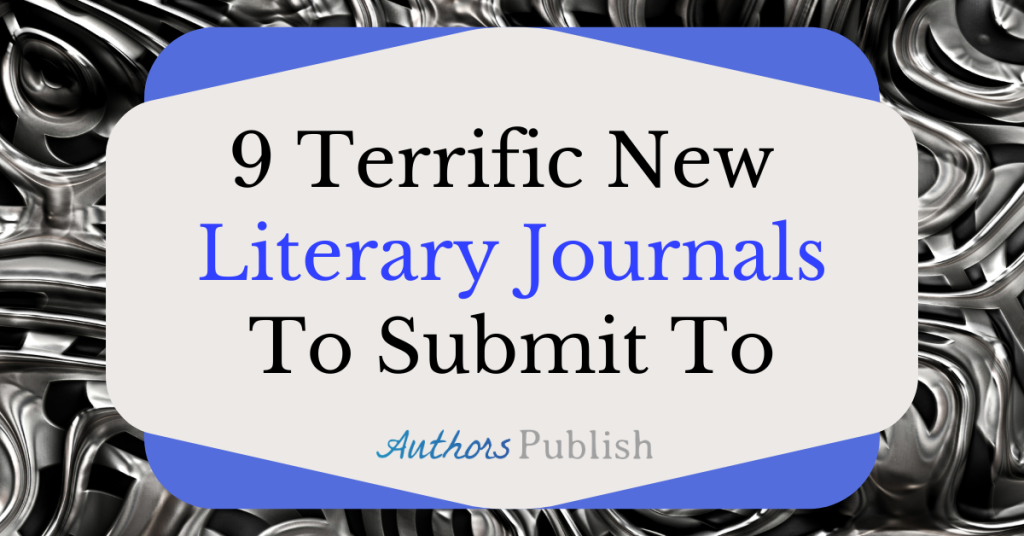 Nine Terrific New Literary Journals (October, 2025)