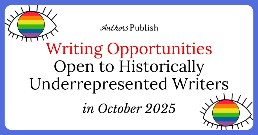 90 Opportunities for Historically Underrepresented Writers (October 2025)