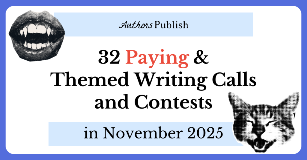 32 Themed Submission Calls and Contests for November 2025