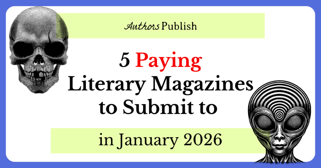 5 Paying Literary Magazines to Submit to in January 2026