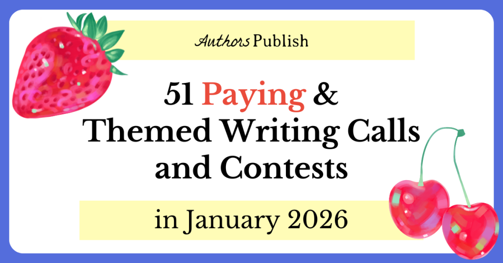 51 Themed Submission Calls and Contests for January 2026