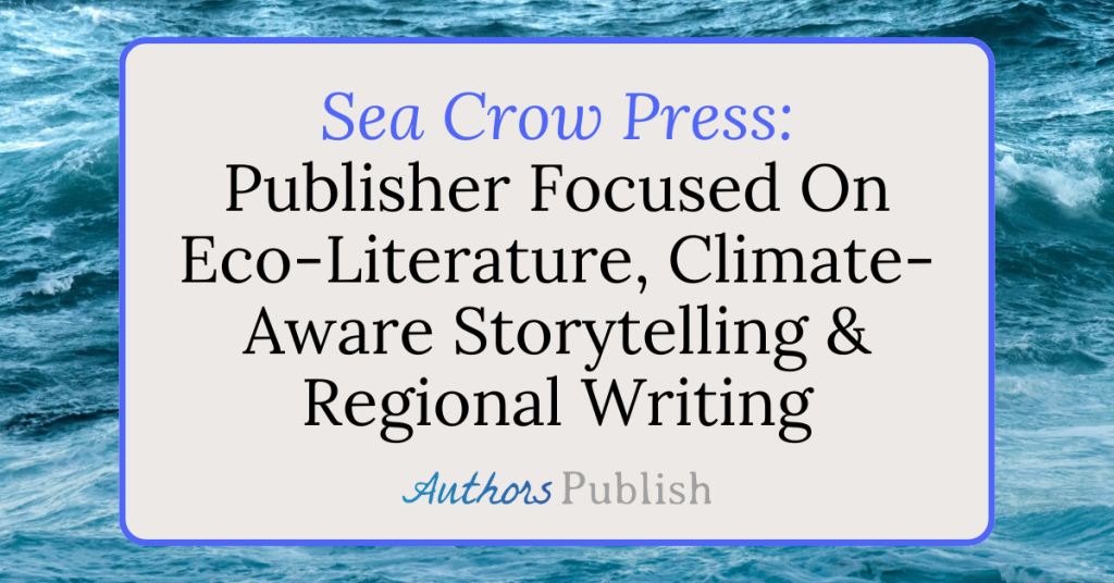 Sea Crow Press: Accepting Manuscript Queries