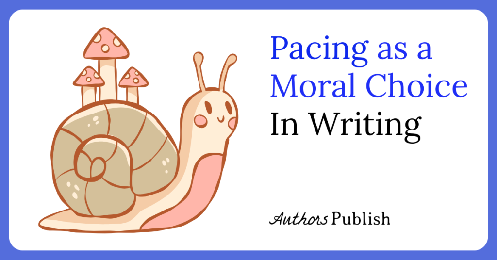 Pacing as Moral Choice