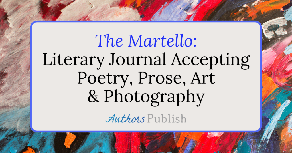 The Martello: Now Seeking Submissions
