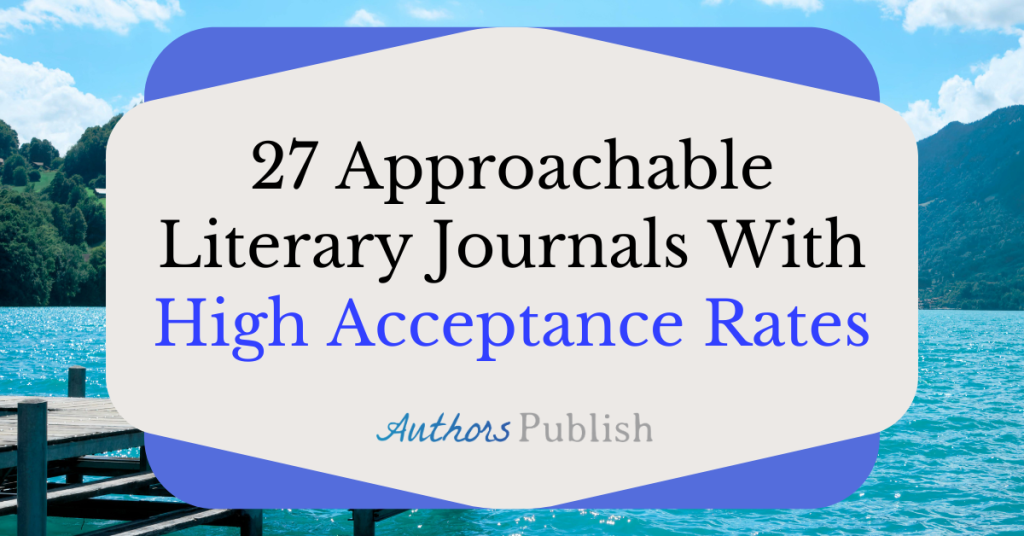27 Approachable Literary Journals