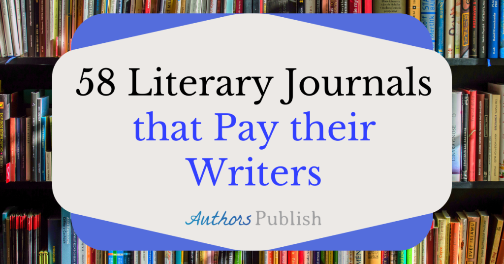 58 Literary Journals that Pay their Authors