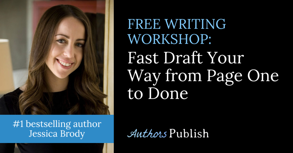 Free Talk: Fast Draft Your Way from Page One to Done (With Jessica Brody)
