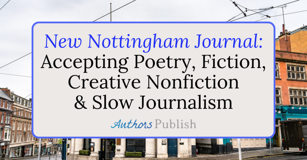New Nottingham Journal: Now Seeking Submissions