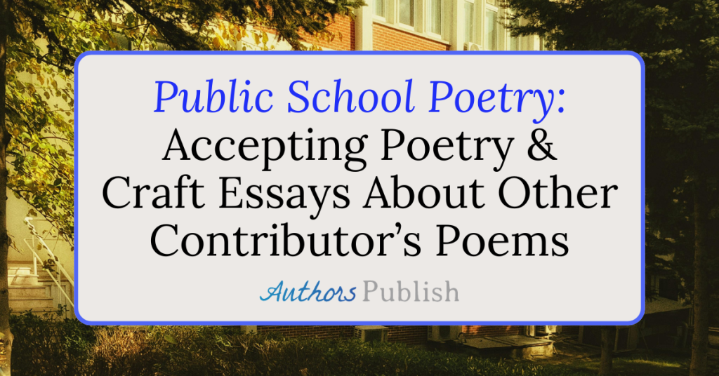 Public School Poetry: Now Seeking Submissions