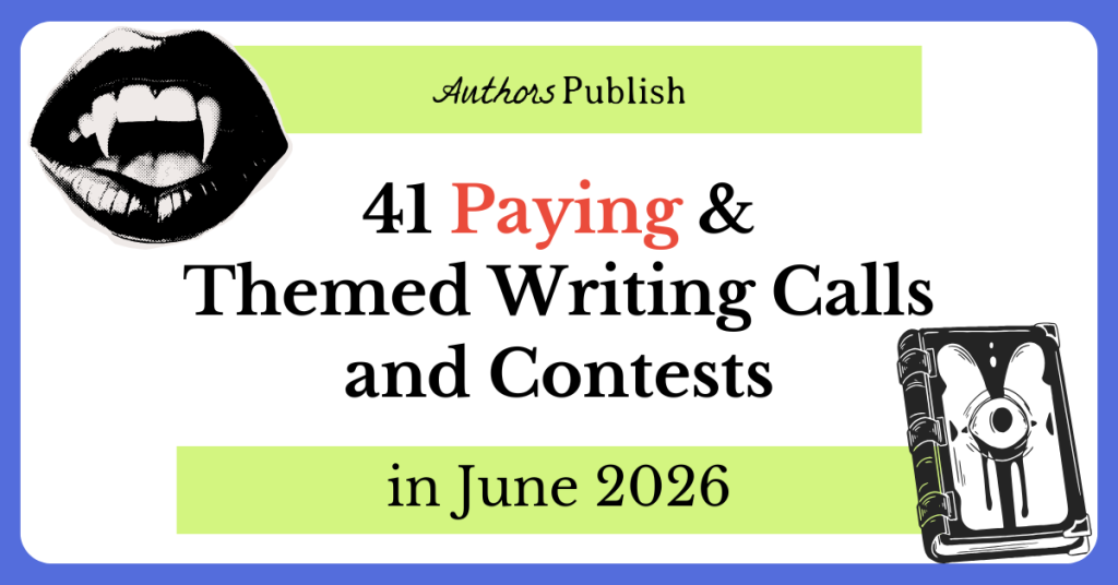41 Themed Submission Calls and Contests for June 2026