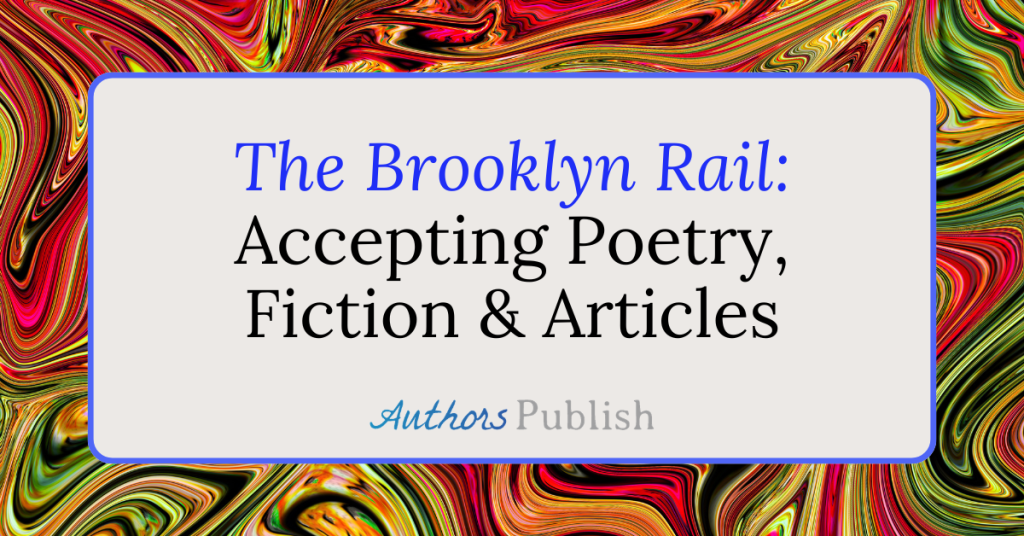The Brooklyn Rail: Now Seeking Submissions
