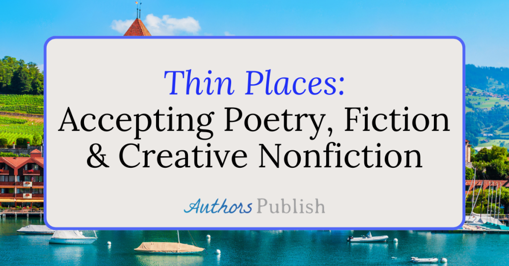 Thin Places: Now Seeking Submissions