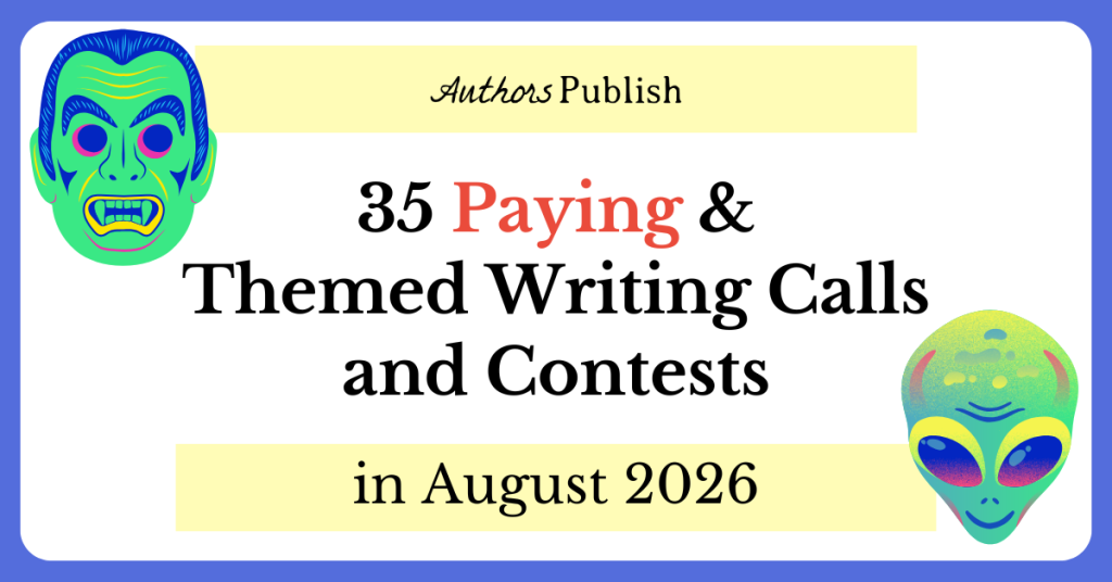 35 Themed Submission Calls and Contests for August 2026