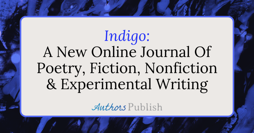 Indigo: Now Seeking Submissions