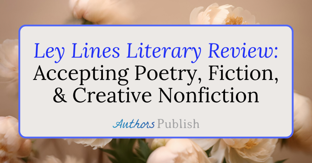 Ley Lines Literary Review: Now Seeking Submissions