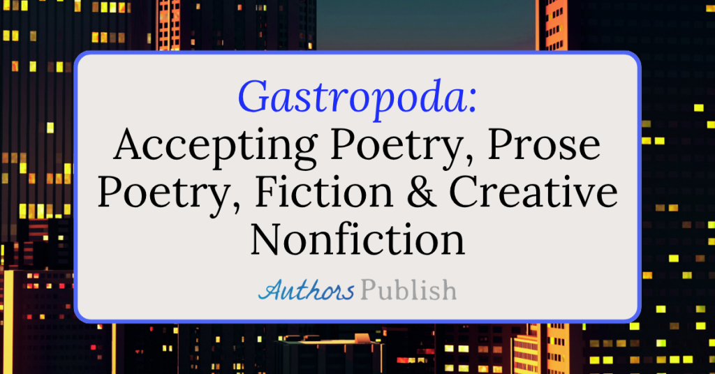 Gastropoda: Now Seeking Submissions