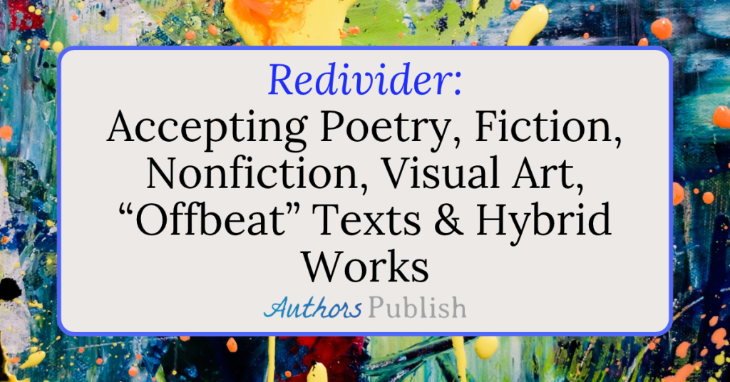 Redivider: Now Accepting Submissions
